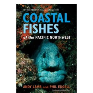 Coastal Fishes of the Pacific Northwest Marines Identification Book